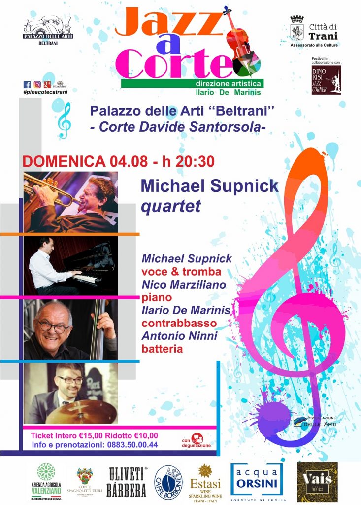 Loc. FESTIVAL JAZZ A CORTE Palazzo delle Arti Beltrani Michael Supnick quartet 4 agosto 2019