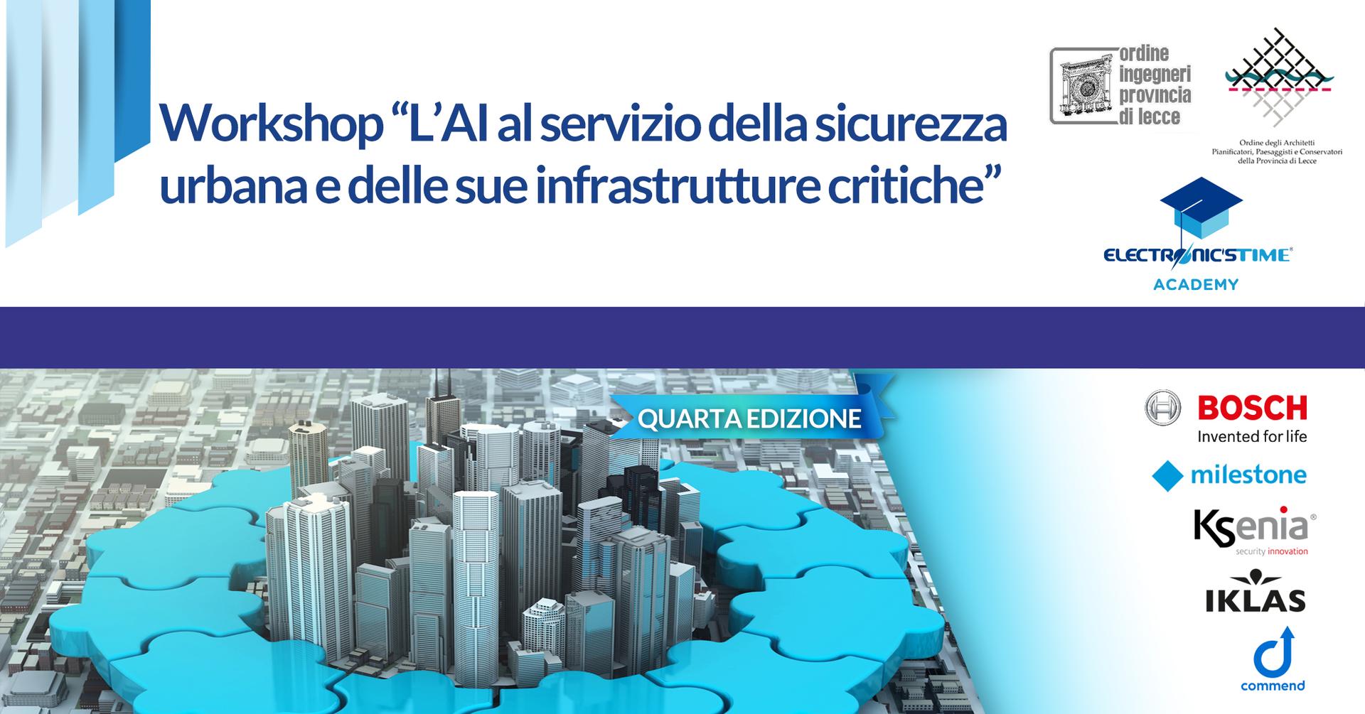 “L’intelligenza artificiale al servizio della sicurezza urbana e delle infrastrutture critiche” oggi a Lecce Electronic