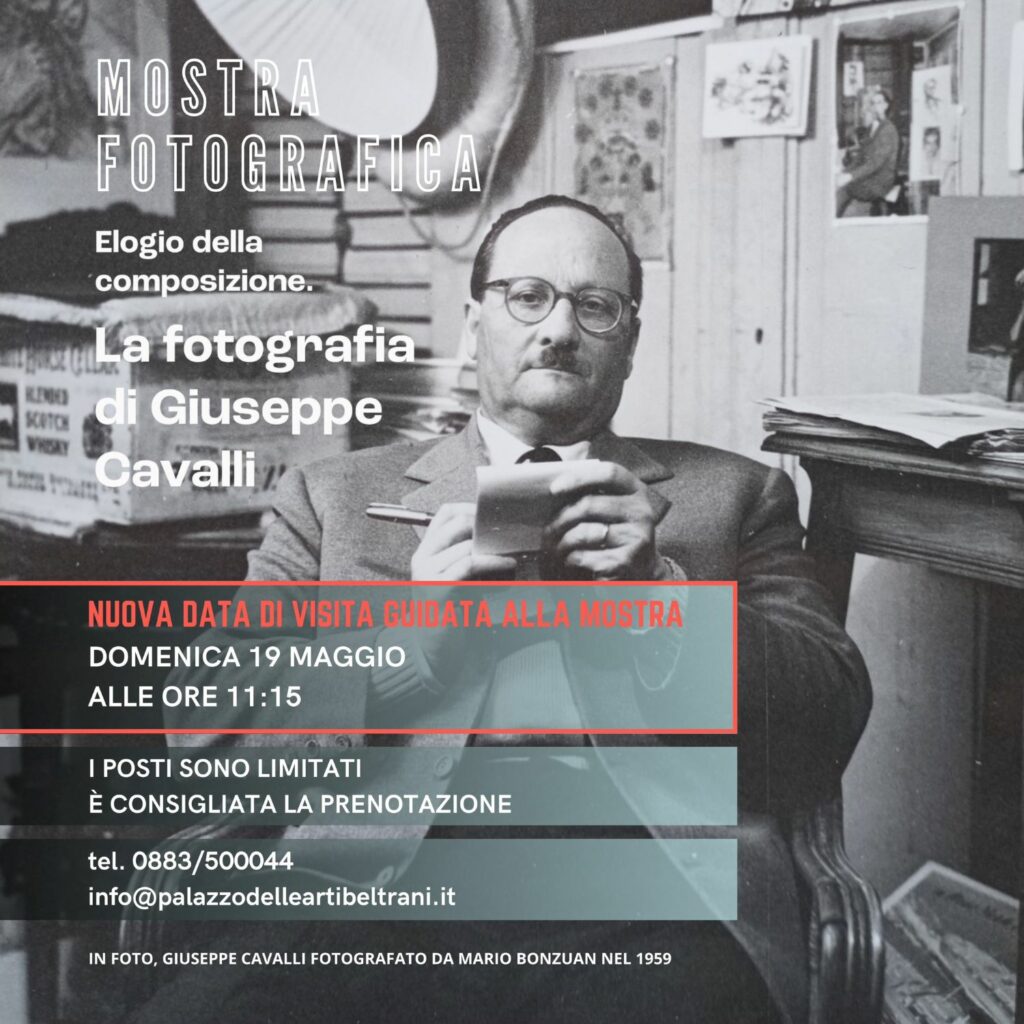 Loc. Visita guidata 19 maggio per mostra GIuseppe Cavalli, Palazzo delle Arti Beltttrani Trani