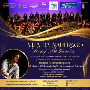Loc. quad. Vita da naufrago. Sergei Bortkiewicz, prima europea con Alfonso Soldano e Orchestra ICO Suoni del Sud, 16 settembre a Palazzo delle Arti Beltrani