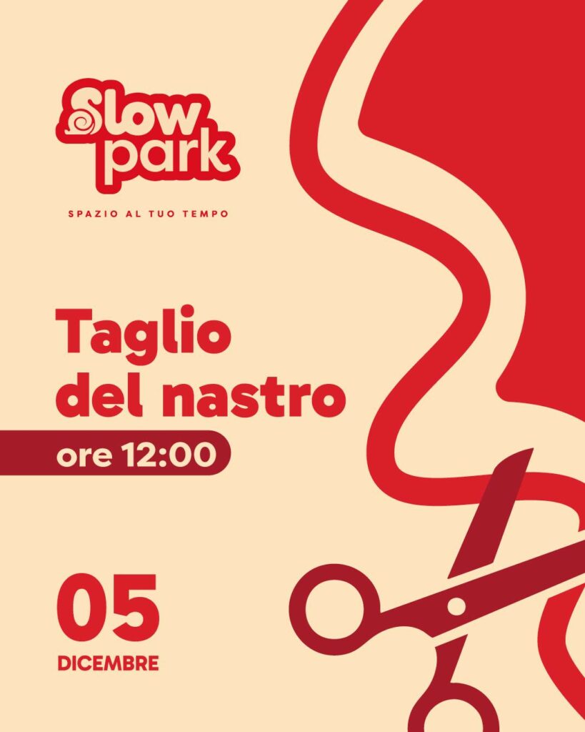 Taglio del nastro Slow Park