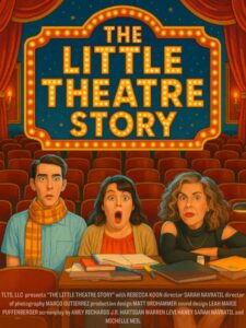 The Little Theatre Story The Little Theatre Story