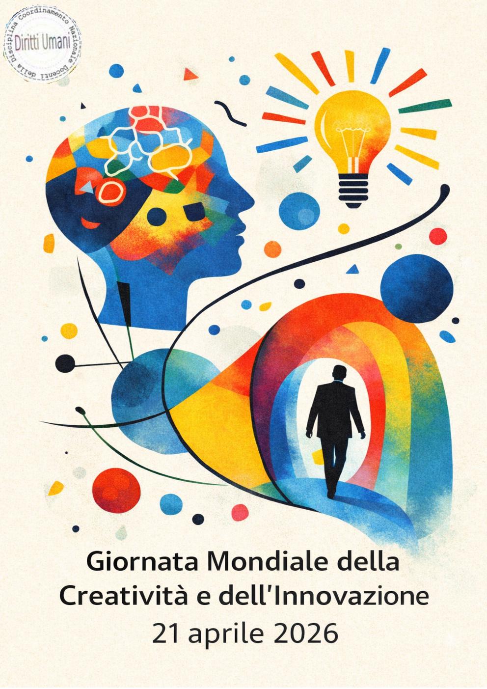 Giornata mondiale della creatività e dell’innovazione Scuola e diritti al centro del futuro