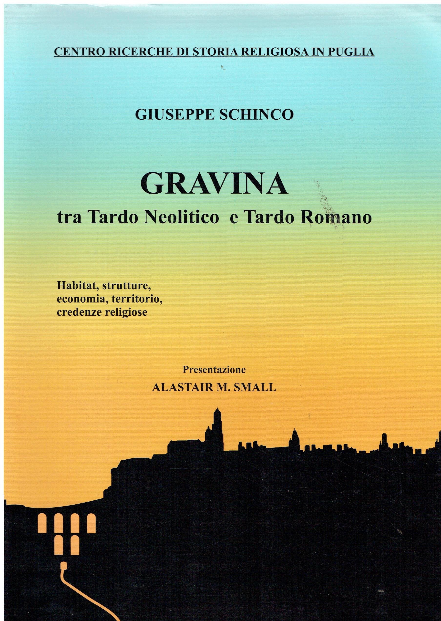 “Gravina tra Tardo Neolitico e Tardo Romano” Libro