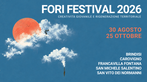 San Vito dei Normani: martedì il primo appuntamento pubblico del Fori festival Seconda edizione in varie località del brindisino
