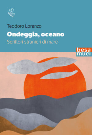 ondeggia oceano libro di teodoro lorenzo da Noinotizie.it ondeggia oceano libro di teodoro lorenzo